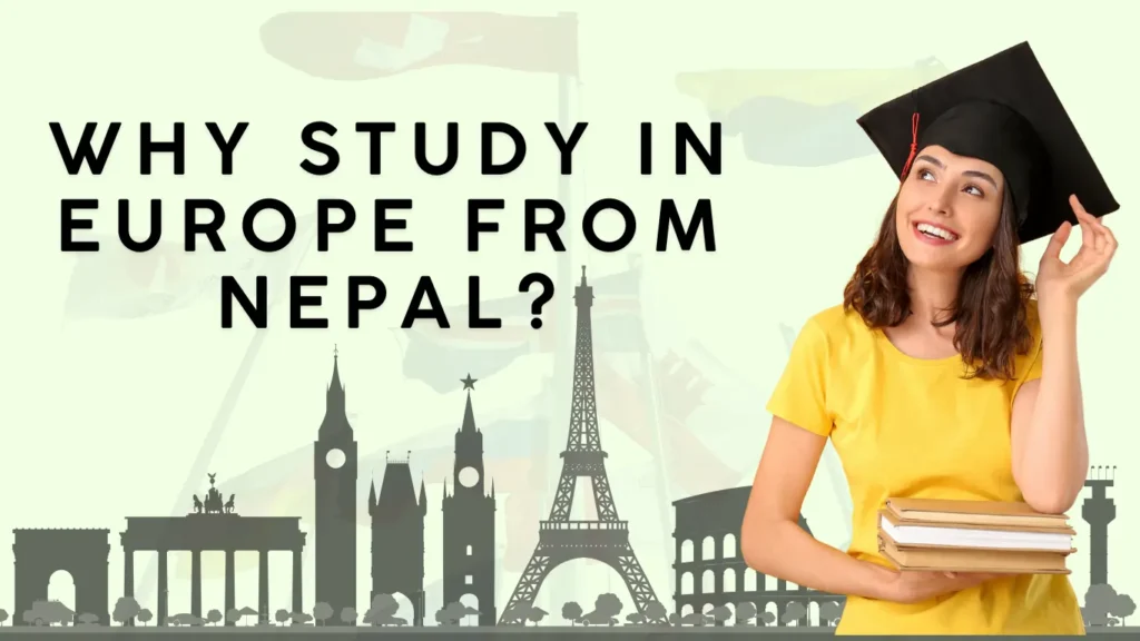 Why Study in Europe from Nepal? – Gate to Globe
